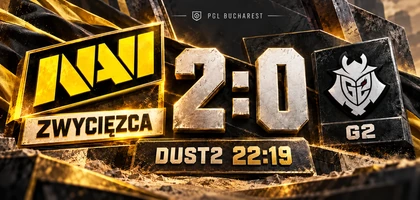 Logotypy NAVI i G2 z oznaczeniem NAVI jako zwycięzcy, wynikiem serii 2:0 i osobnym wynikiem Dust2 22:19.