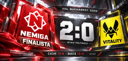 Nemiga w finale PGL Masters Bucharest 2026 po zwycięstwie 2:0 nad Vitality: Cache 13:8 i Dust2 13:11.
