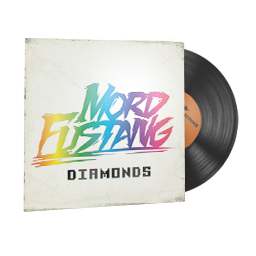 Zestaw utworów | Mord Fustang, Diamonds